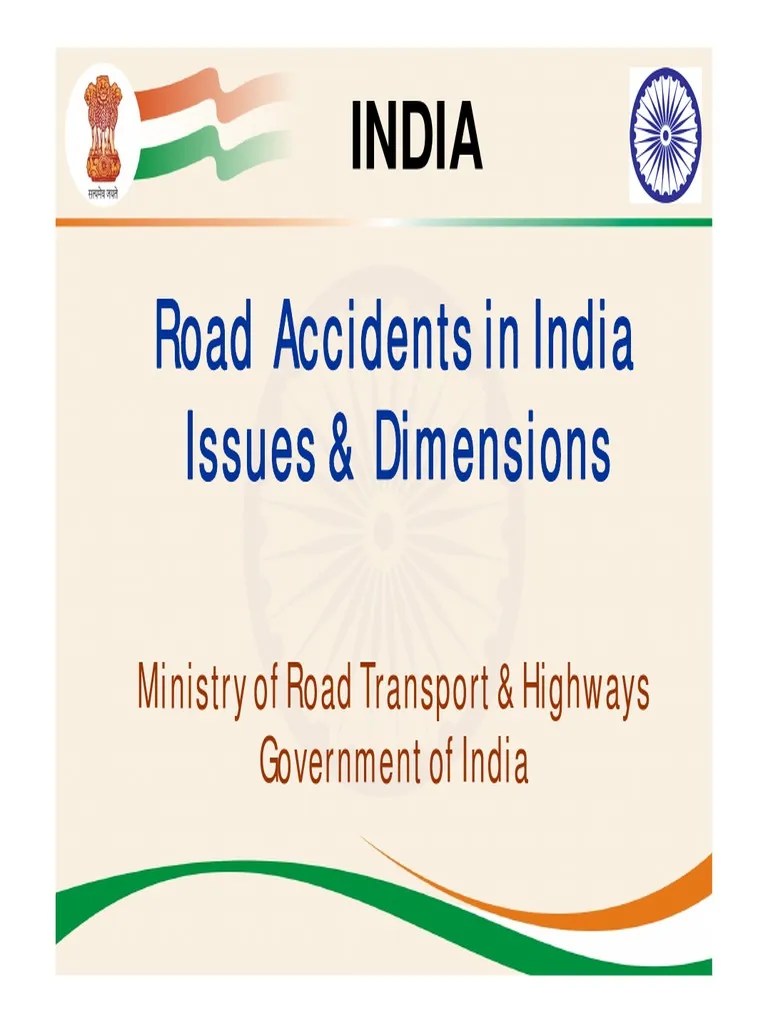 Addressing The Epidemic Of Road Accidents In India: A Comprehensive Analysis Of Causes, Impacts ...