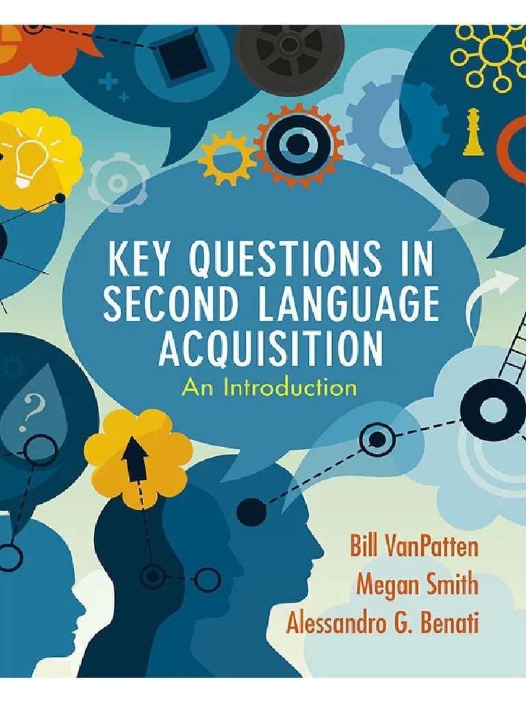 2 Key Questions In Second Language Acquisition An Introduction PDF ...