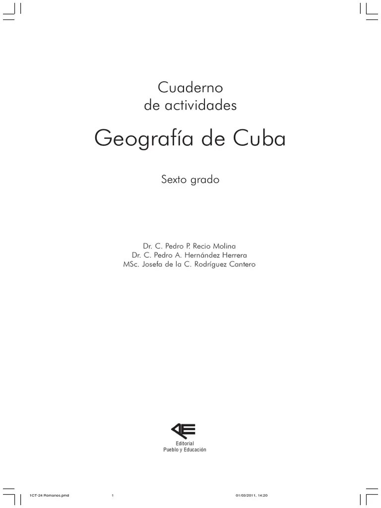 El universo, la tierra y su representación, componentes naturales, componentes sociales y. Cuaderno De Activ De Geografia 6to Pdf Cuba Mapa