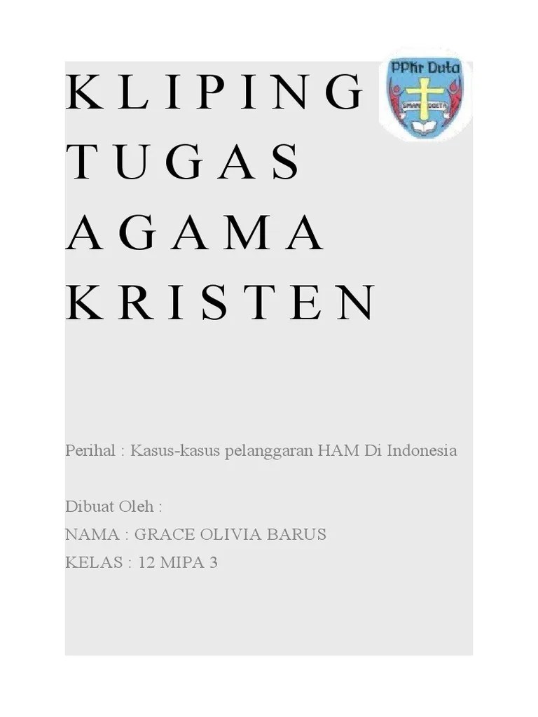 Contoh kliping pkn | sumber : Kliping Tugas Agama Kristen Perihal Kasus Kasus Pelanggaran Ham Di Indonesia Pdf