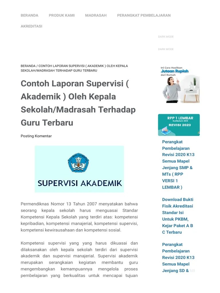 Setelah melaksanakan kegiatan supervisi pada periode tertentu, supervisor hendaknya menyusun laporan kegiatan supervisi yang telah dilaksanakannya. Contoh Laporan Supervisi Akademik Oleh Kepala Sekolah Madrasah Terhadap Guru Terbaru Mtsduc