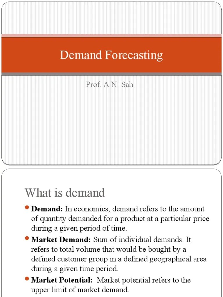 Demand Forecasting: Prof. A.N. Sah | PDF | Forecasting | Time Series