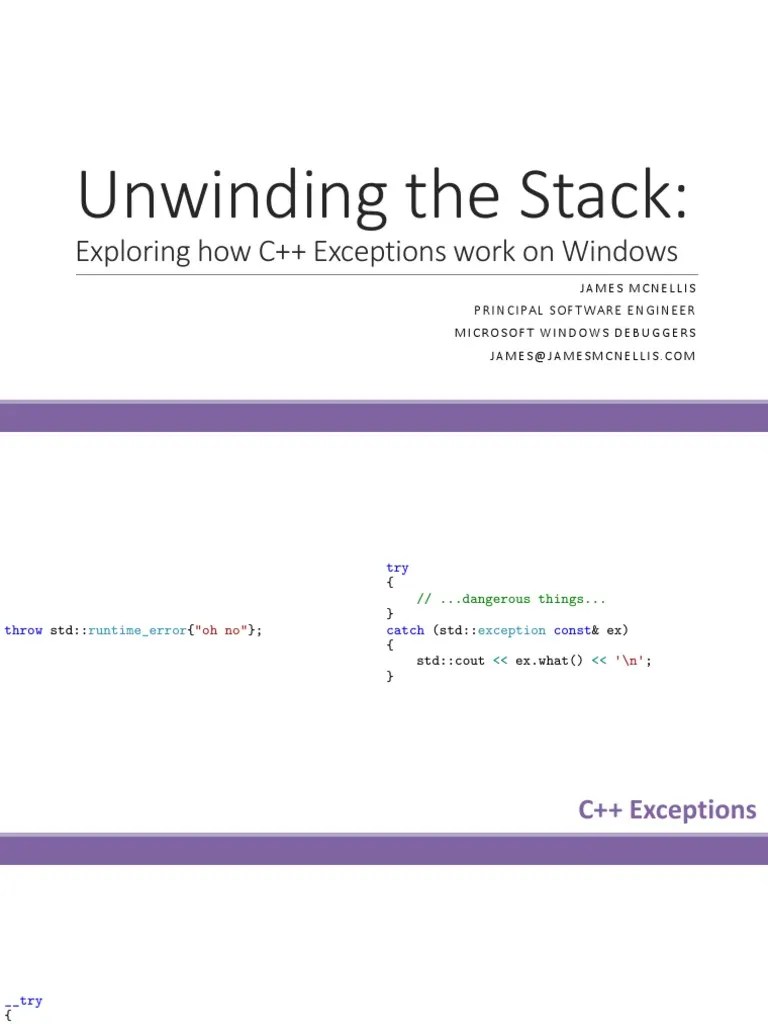 2018 CppCon Unwinding The Stack - Exploring How C++ Exceptions Work On ...