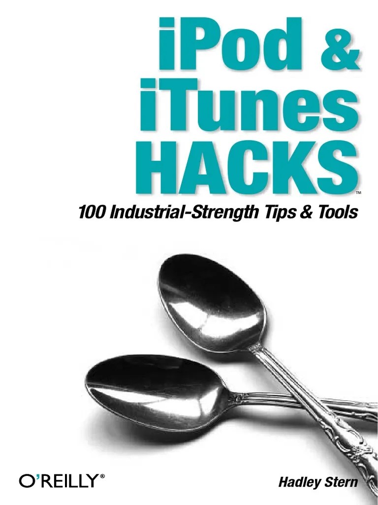 Ipod Itunes Hacks: 100 Industrial-Strength Tips & Tools | PDF | Linux ...