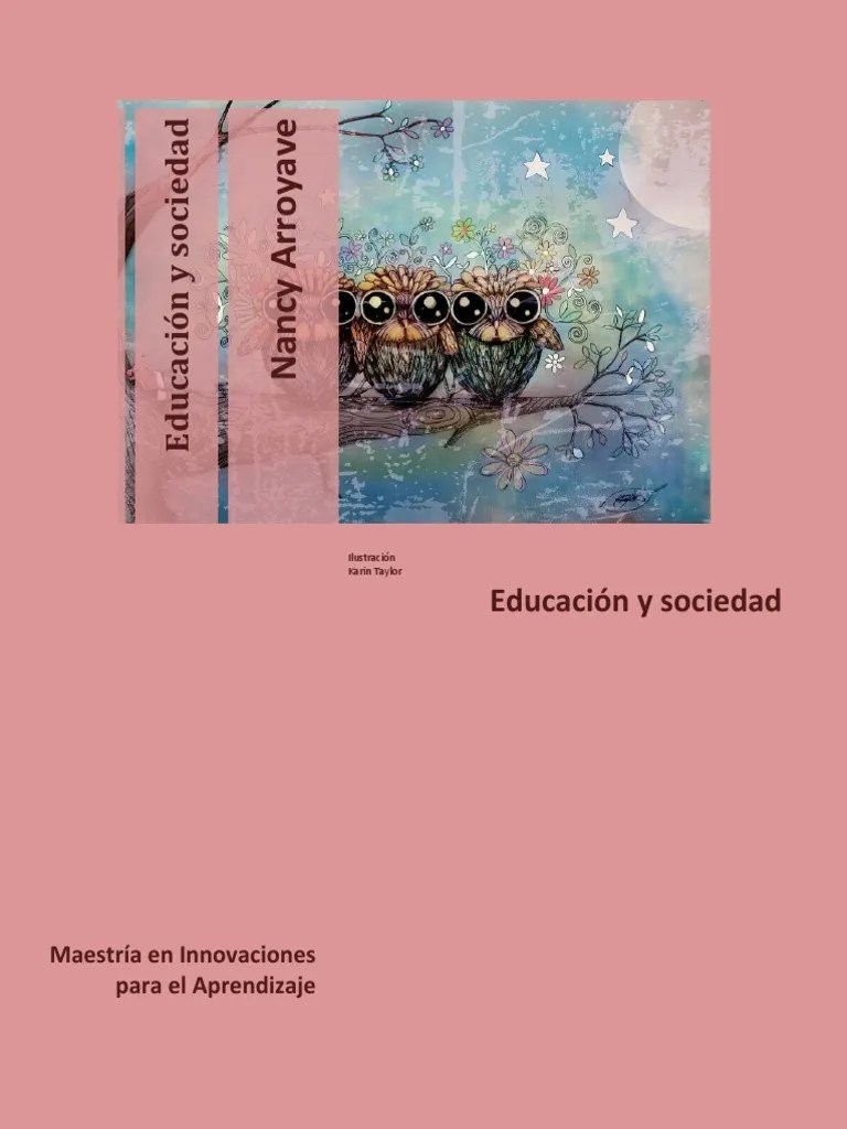 Educación Y Sociedad - Ensayo | PDF | Aprendizaje | Conocimiento