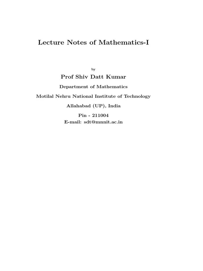 Lecture Notes Of Mathematics-I: Prof Shiv Datt Kumar | PDF | Sequence | Series (Mathematics)
