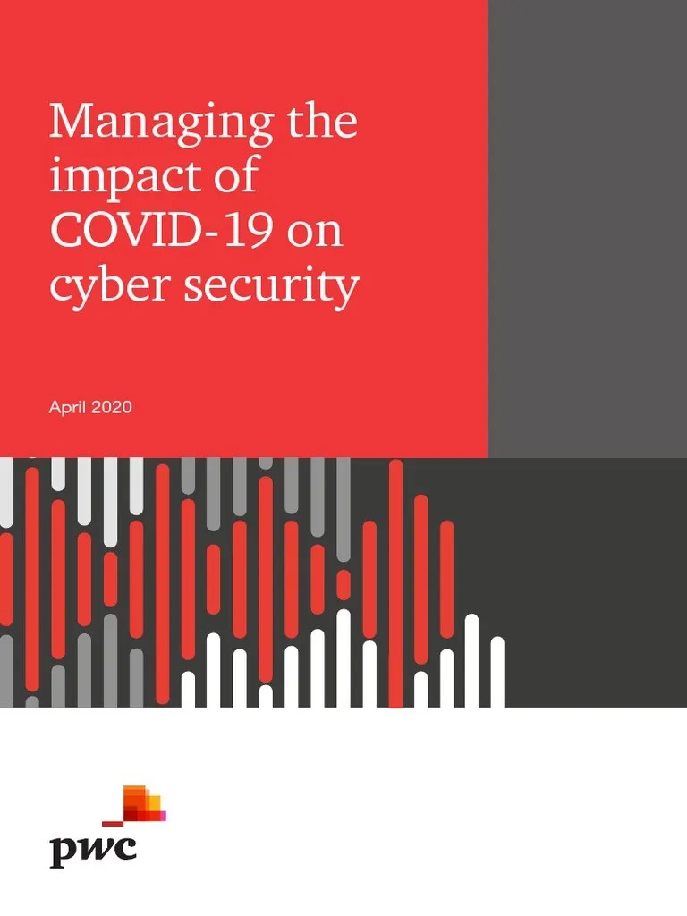 Managing The Impact Of COVID-19 On Cyber Security: April 2020 | PDF | Computer Security | Security