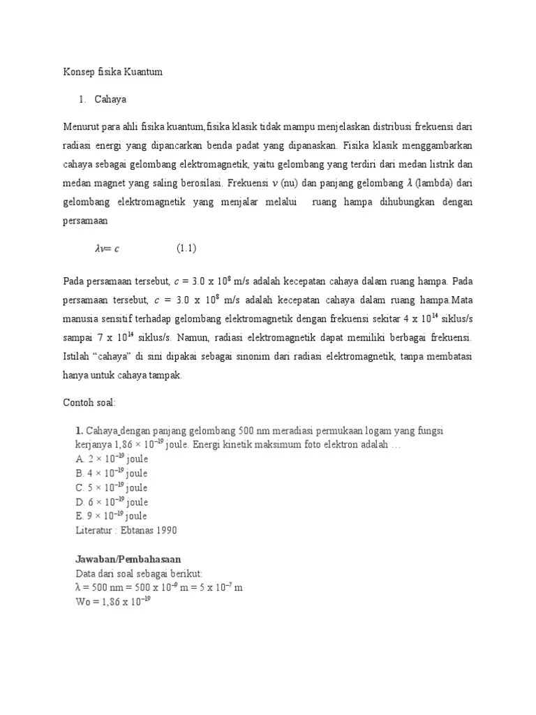 Dilengkapi soal soal latihan by rpp konsep dan fenomena kuantum. Konsep Fisika Kuantum Rangkuman Pdf