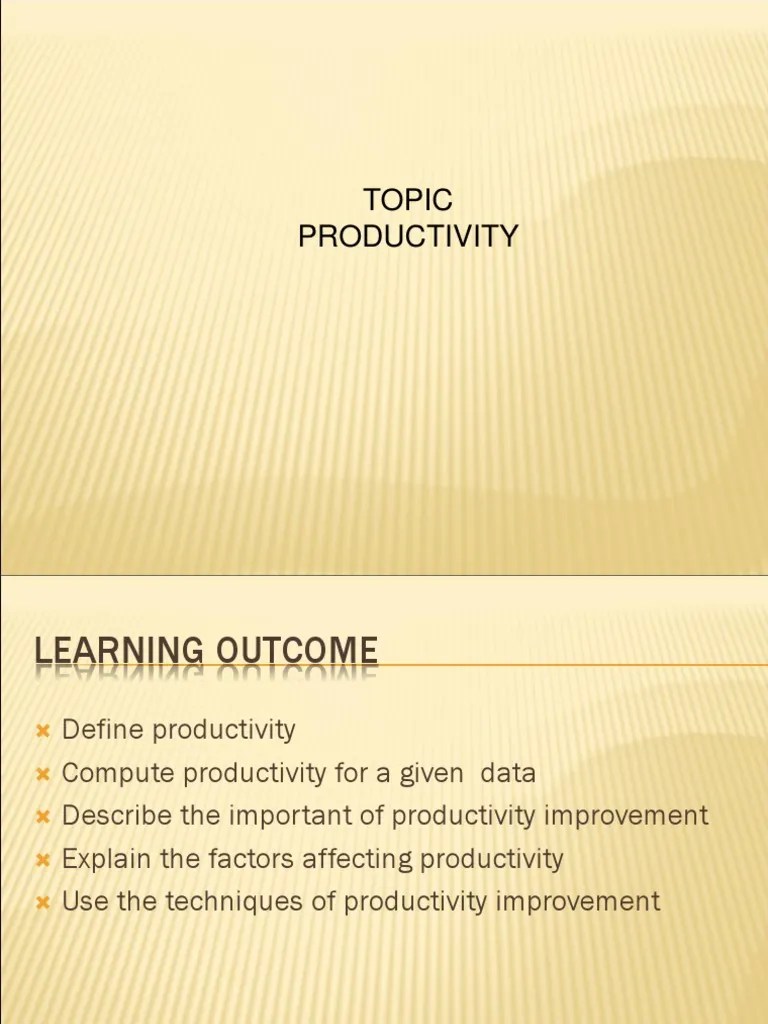 Productivity | PDF | Factors Of Production | Output (Economics)