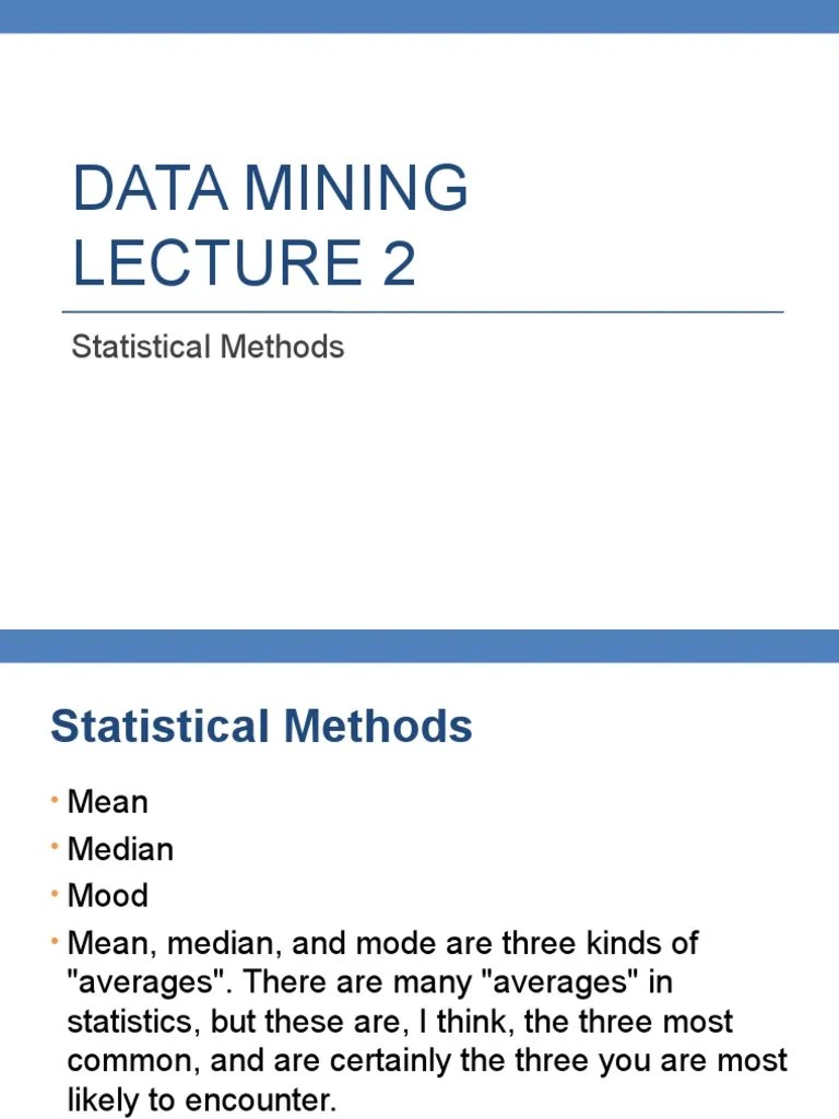 Data Mining: Statistical Methods | PDF | Median | Mean