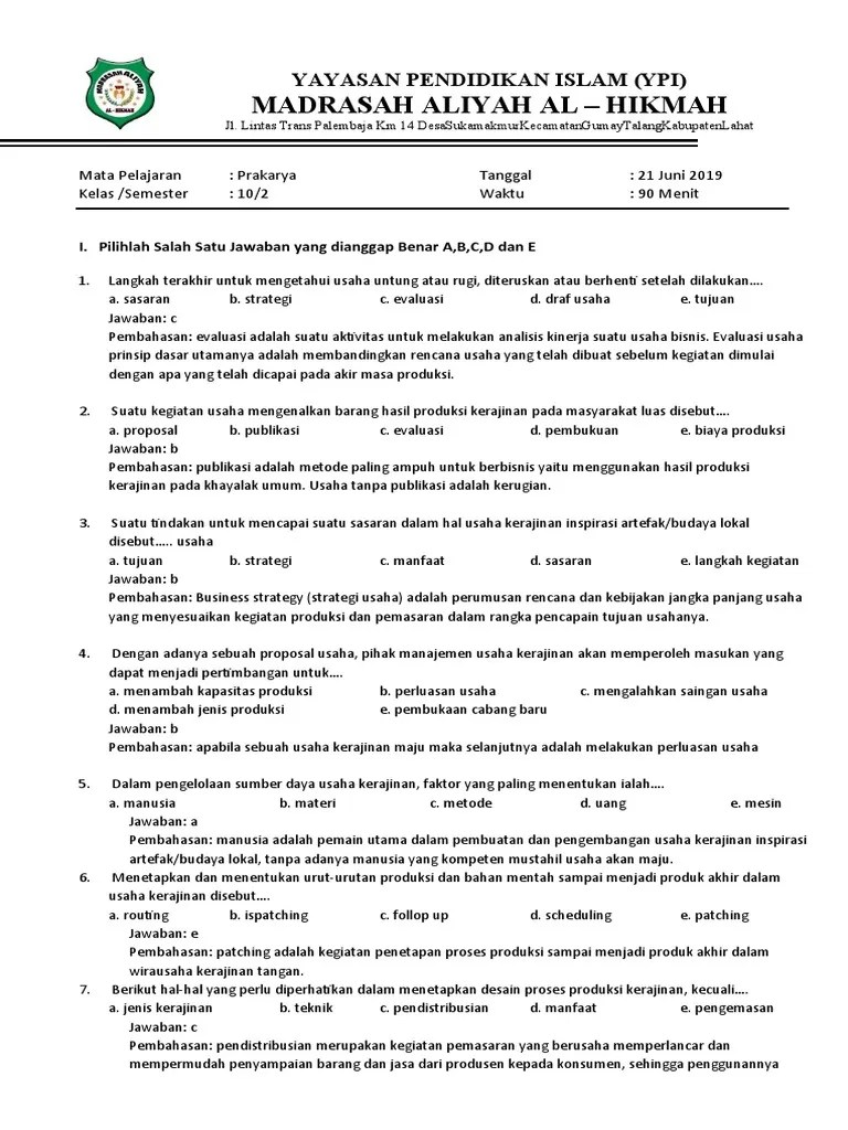 Chorina Study Blog Soal 1 Prakarya Dan Kewirausahaan Kelas 10 Semester 2 Hal ini mengingat semakin meningkatnya sebuah usaha dan daya saing maka akan semakin banyak orang yang dibutuhkan sebagai seorang wirausaha.