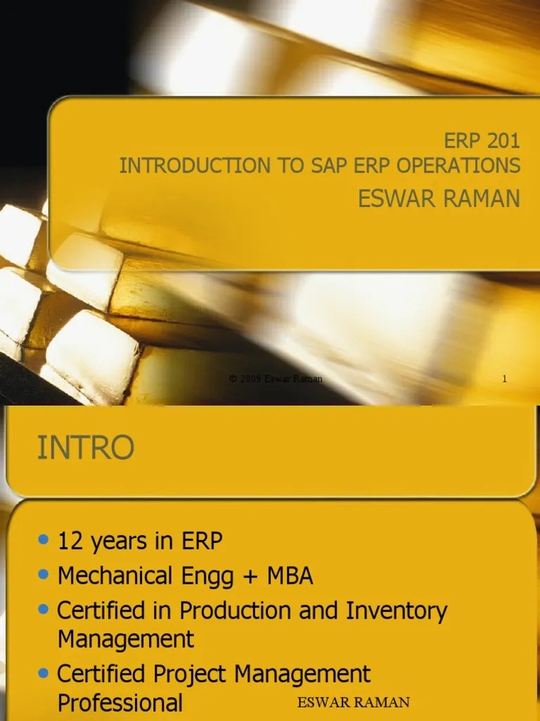ERP 201 Introduction To Sap Erp Operations: Eswar Raman | PDF | Enterprise Resource Planning ...