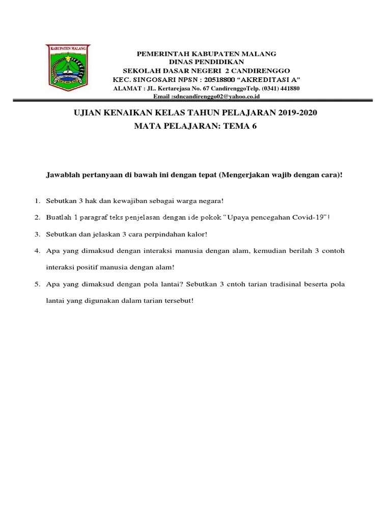 Panas berpindah dari benda bersuhu tinggi ke benda yang bersuhu lebih rendah melalui tiga cara, yakni konduksi, konveksi, dan radiasi. Essai Tema 6 Kelas 5 Pdf