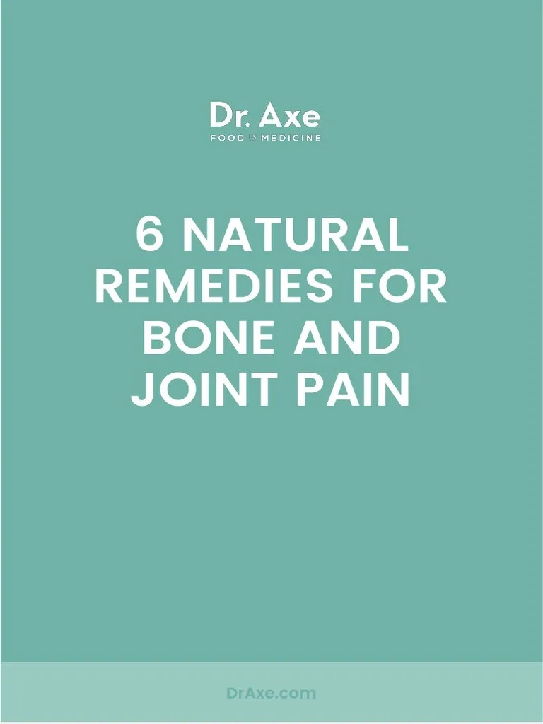 6 Natural Remedies For Bone And Joint Pain | PDF | Collagen | Arthritis