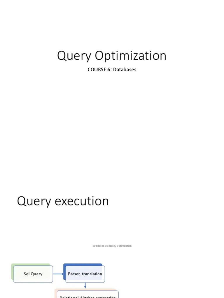 Query Optimization | PDF | Database Index | Relational Database