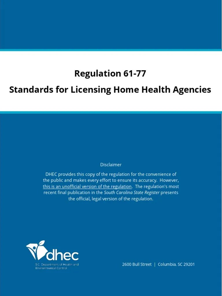 Standards for licensing home health agencies regulation 61-77