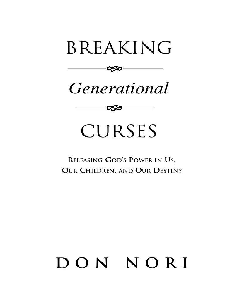 Breaking Generational Curses | PDF | King James Version | New King James Version