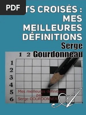 SERGE GOURDONNEAU-Mots Croises Mes Meilleures Definitions - (Atramenta -  Net) | PDF | La nature