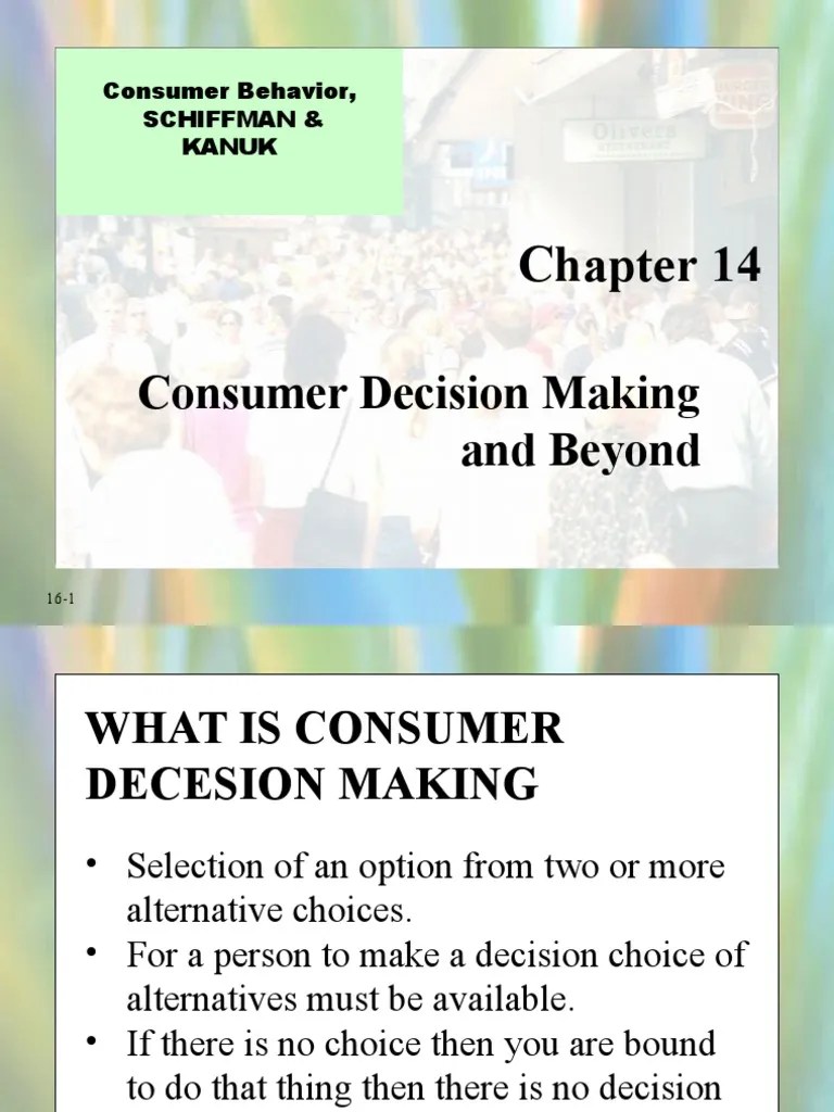 Consumer Decision Making And Beyond: Consumer Behavior, Schiffman ...