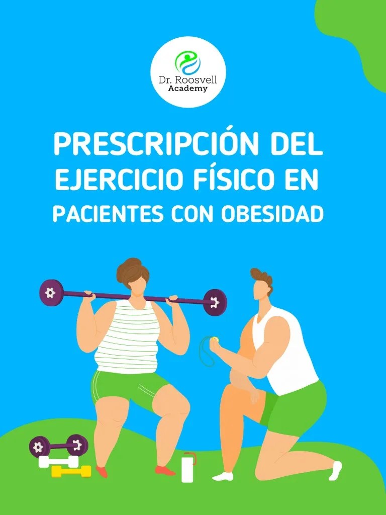 PRESCRIPCIÓN DEL EJERCICIO FÍSICO EN PACIENTES CON OBESIDAD-fusionado | PDF | Obesidad ...