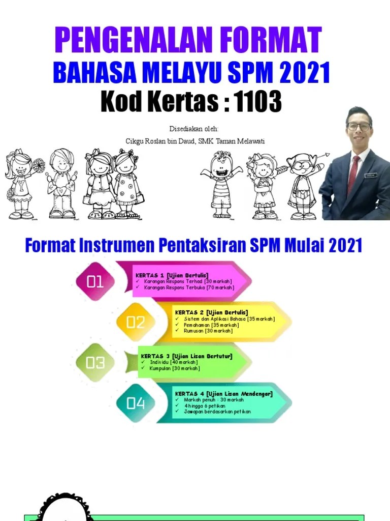 Soalan yang menyukarkan calon ialah soalan tentang alih bahasa prosa klasik kepada bahasa melayu moden. Pengenalan Format Instrumen Bm Spm Kssm Pdf