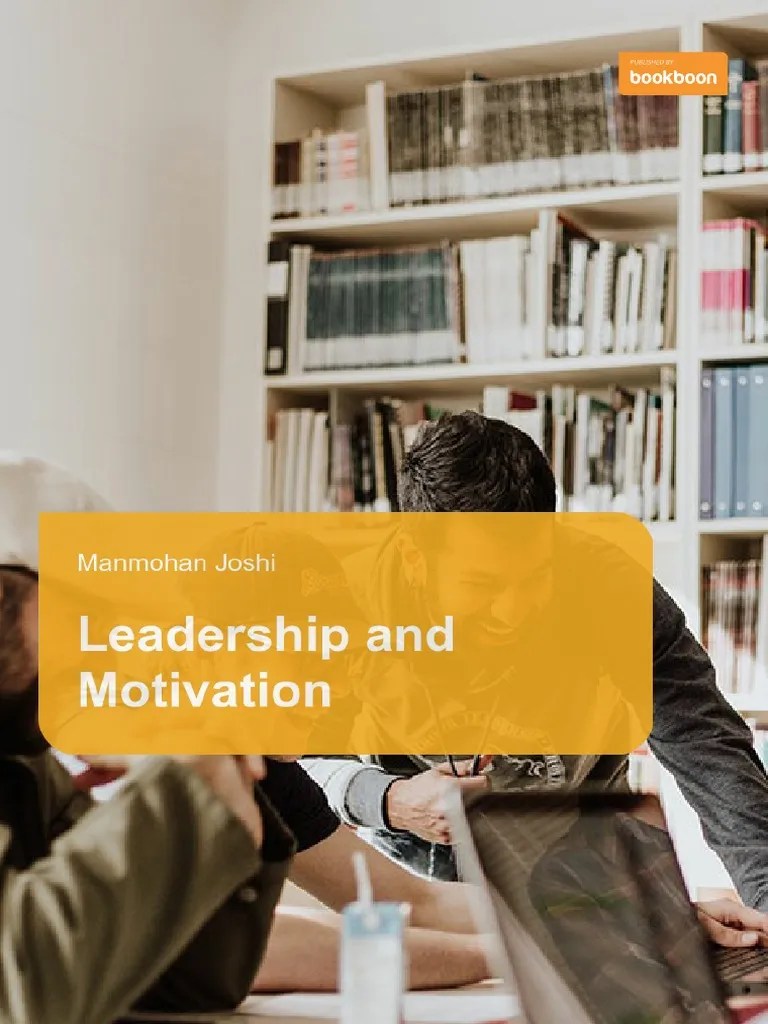 Leadership And Motivation | PDF | Leadership | Motivation
