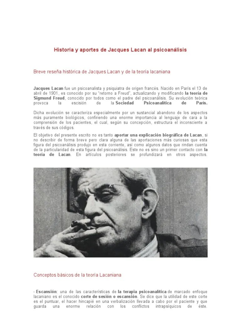 Historia Y Aportes De Jacques Lacan Al Psicoanálisis | PDF | Psicoanálisis | Jacques Lacan