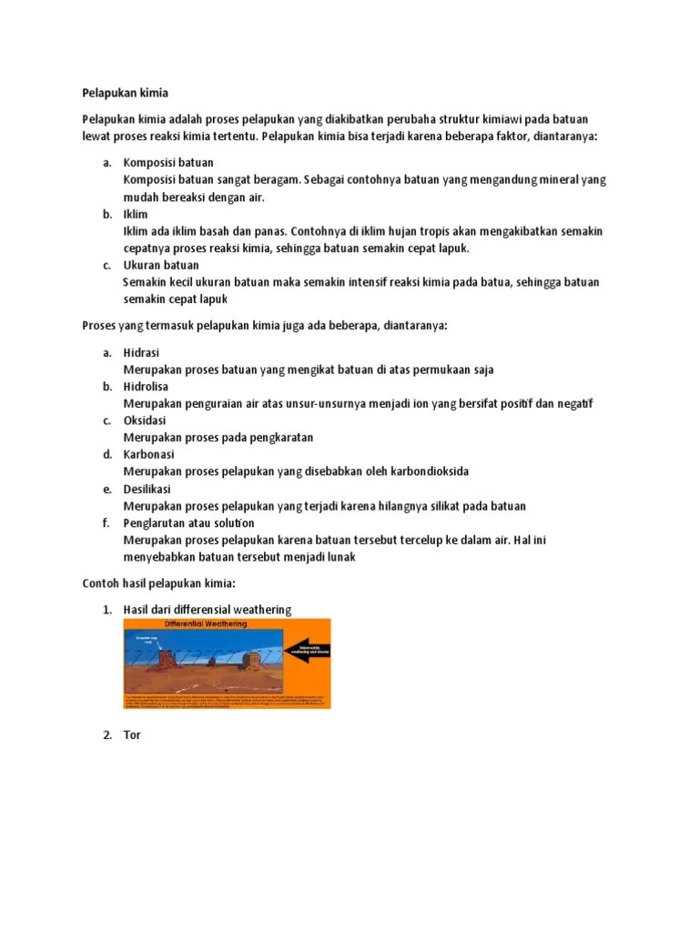 Pelapukan kimia, adalah proses dimana adanya perubahan komposisi kimia dan mineral dari batuan. Pelapukan Kimia Pdf