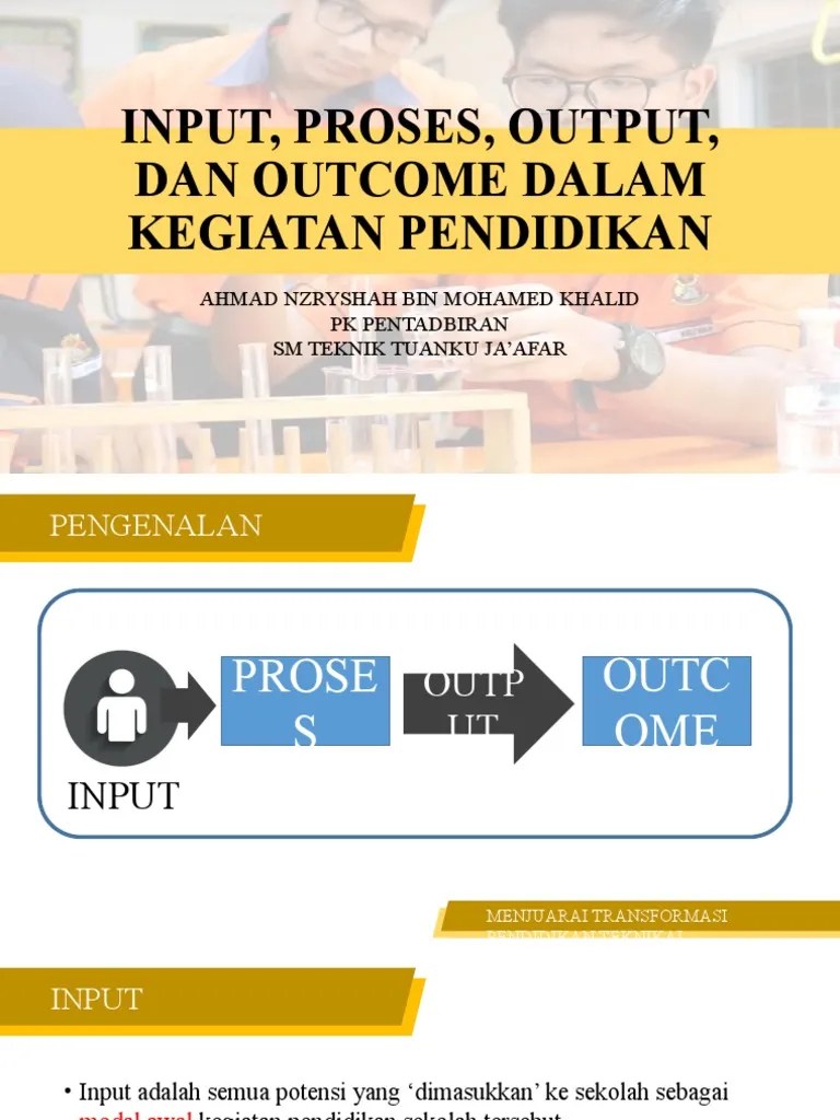 Input, Proses, Output, Dan Outcome | PDF