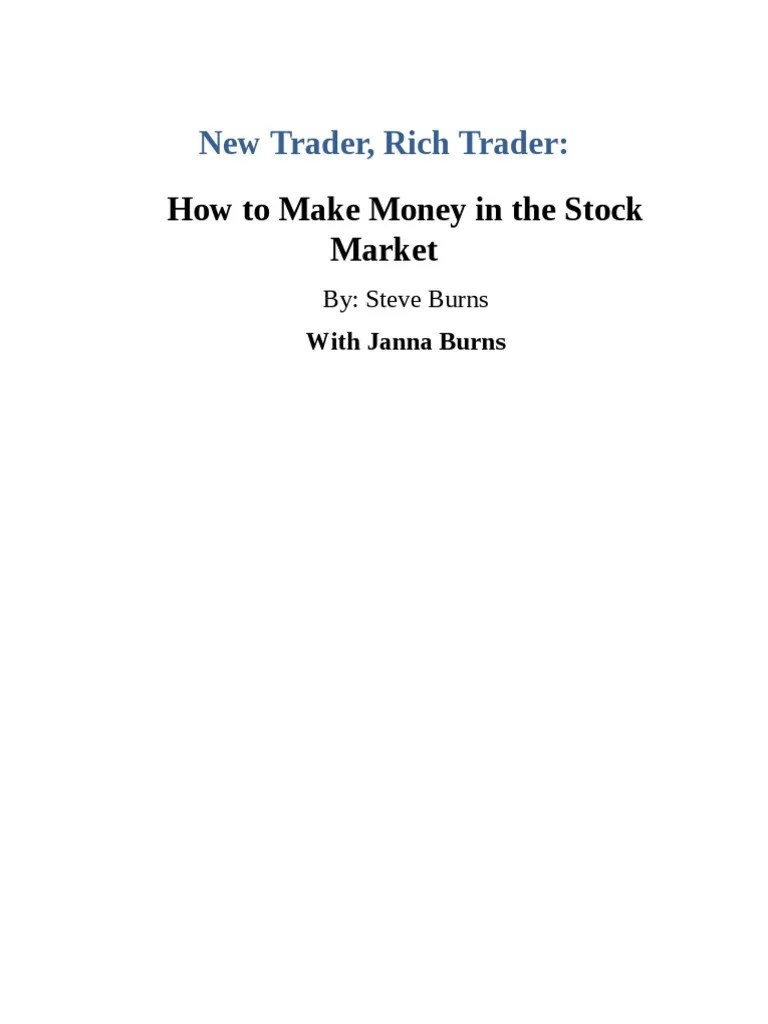 New Trader, Rich Trader - How To Make Money In The Stock Market ...