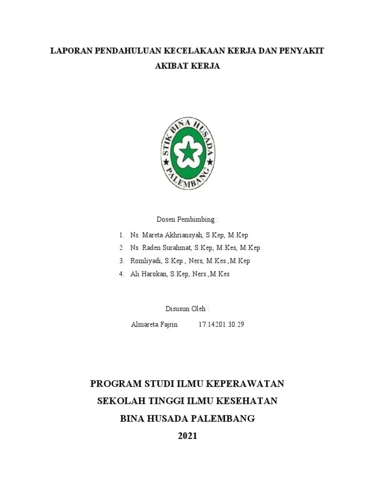 Laporan Pendahuluan K3 (Kecelakaan Kerja Dan Penyakit Akibat Kerja) | PDF