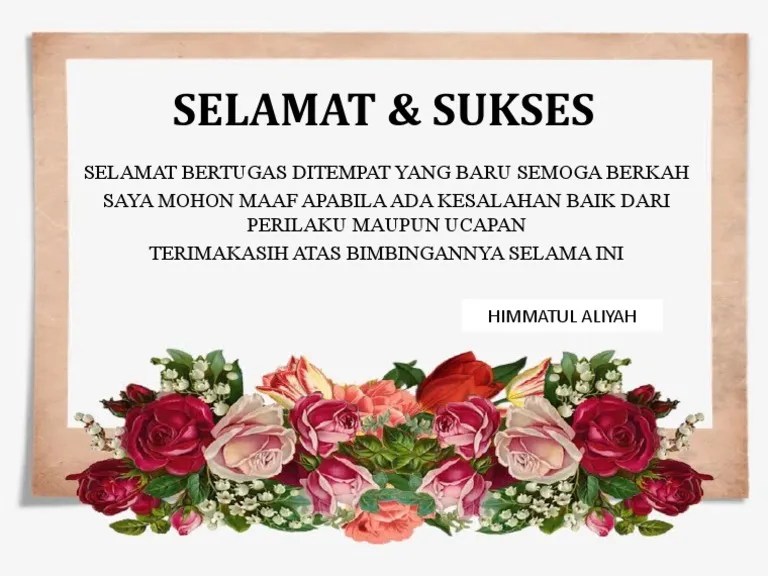 Terimakasih atas bimbingan dan arahan serta tauladan baik yang dicontohkan kepada kami. Selamat Sukses Pdf