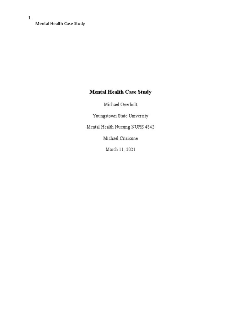 Mental Health Case Study | PDF | Psychotherapy | Mental Disorder