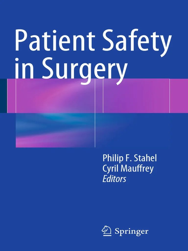 Patient Safety in Surgery  PDF  Surgery  Doctor Of Medicine.
