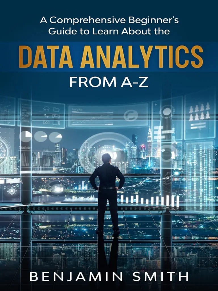 DATA ANALYTICS - A Comprehensive Beginner's Guide To Learn About The ...