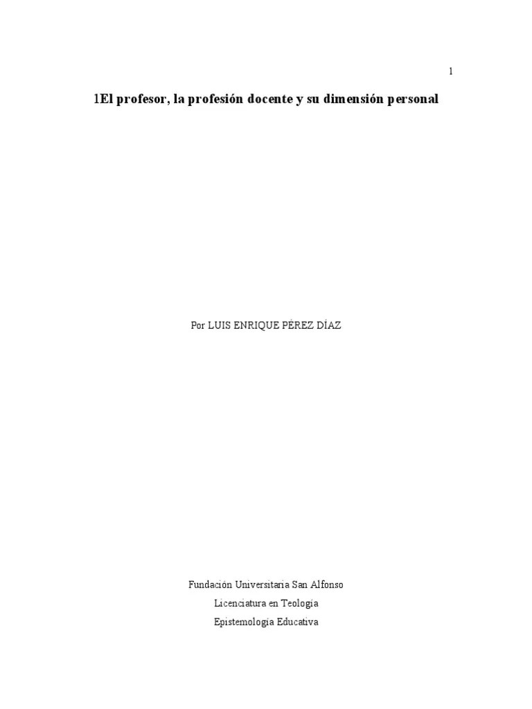 Ensayo El Profesor, La Profesión Docente Y Su Dimensión Personal | PDF | Maestros | Autoestima