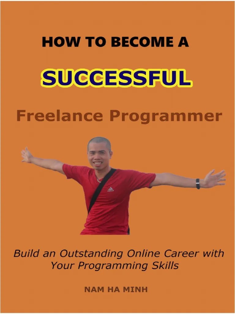 How To Become A Successful Freelance Programmer V1.0 | PDF | Freelancer ...