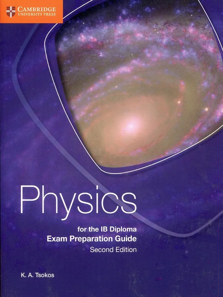 Physics - Exam Preparation Guide - K.A. Tsokos - Second Edition ...