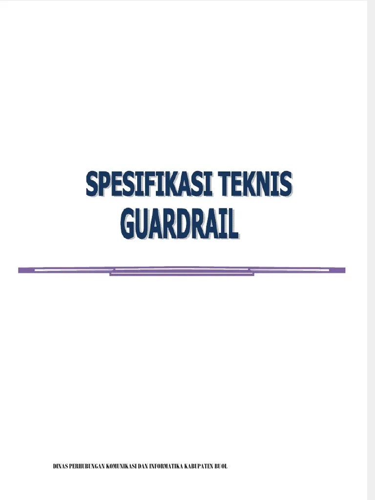 Spesifikasi Teknis Perencanaan Guardrail | PDF