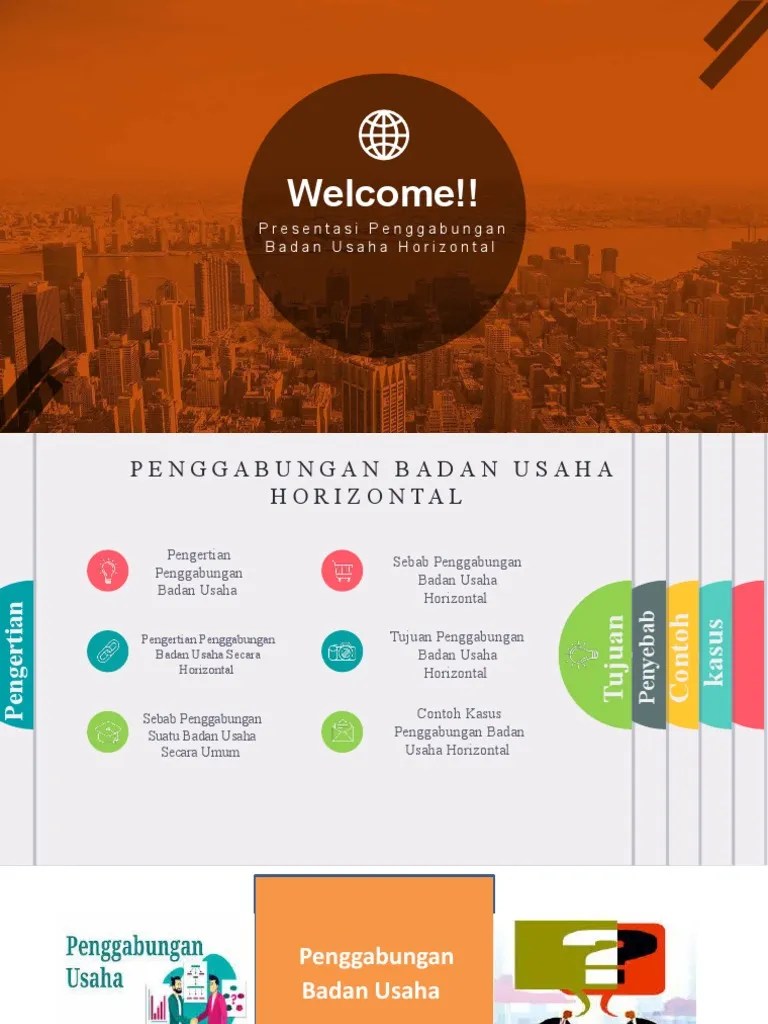 Selesainya proses penggabungan badan usaha. Presentasi Penggabungan Badan Usaha Horizontal
