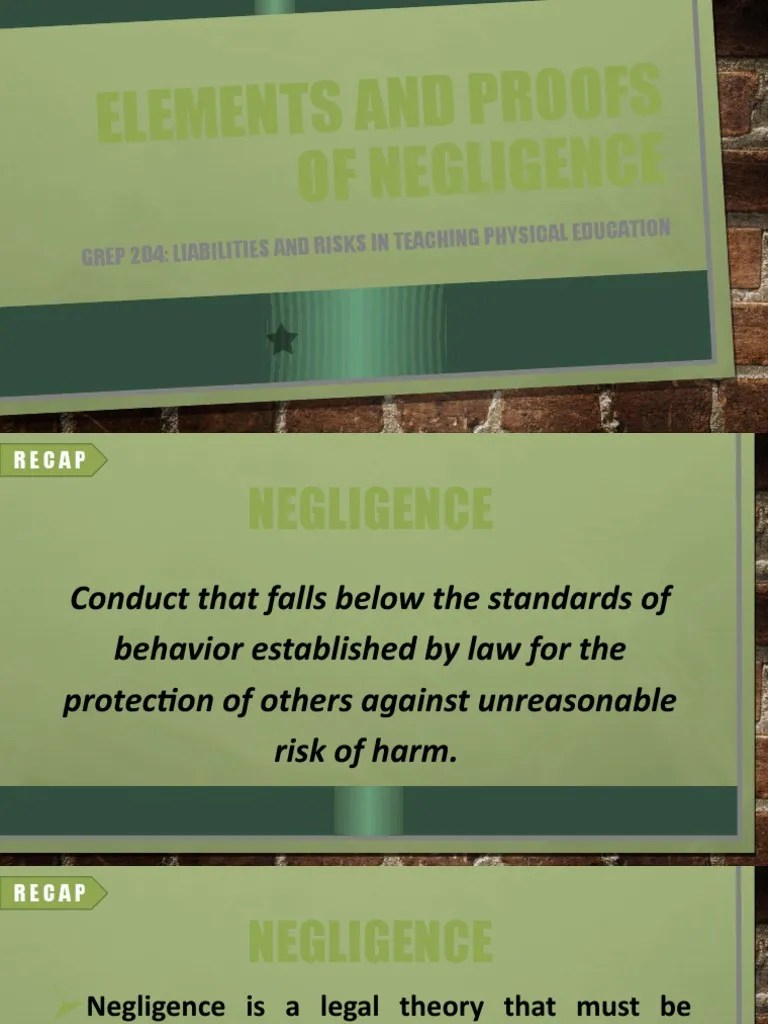 Elements And Proofs Of Negligence: Grep 204: Liabilities And Ris Ks In Teaching Physical Edu ...