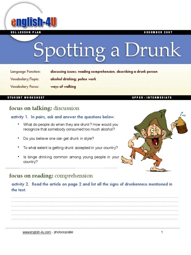 The idea that you either read for pleasure or for learning is misleading. Police Work Describing A Drunk Person Student Pub Alcohol Intoxication