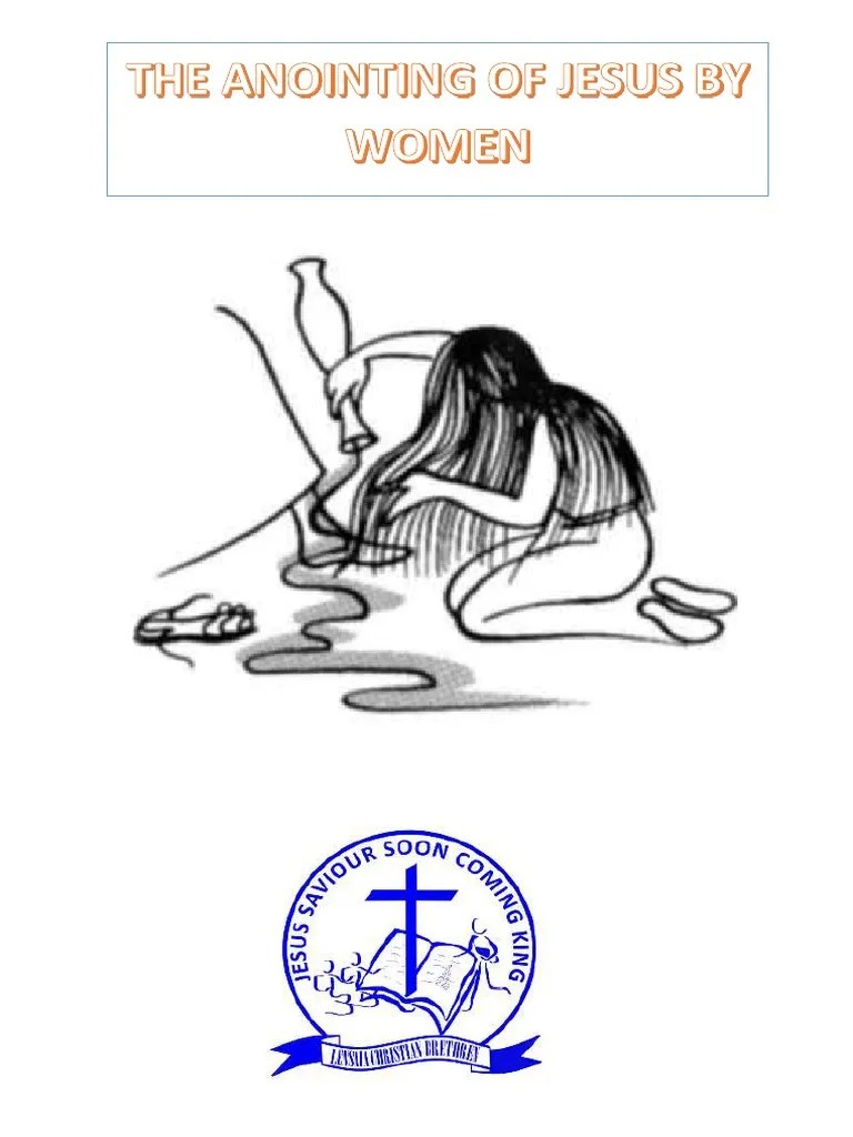 Anointing Of Jesus Christ | PDF | Jesus | Anointing