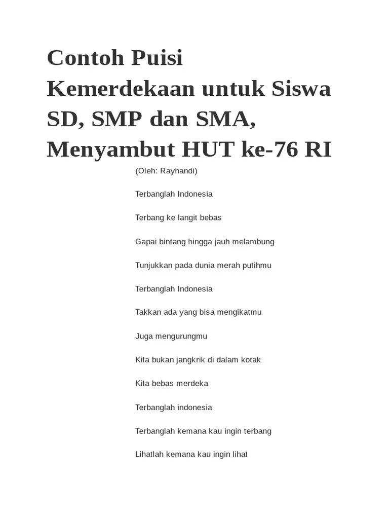 Puisi tentang kemerdekaan indonesia ini bisa dijadikan status di media sosial seperti facebook, instagram, dan twitter. Contoh Puisi Kemerdekaan Pdf