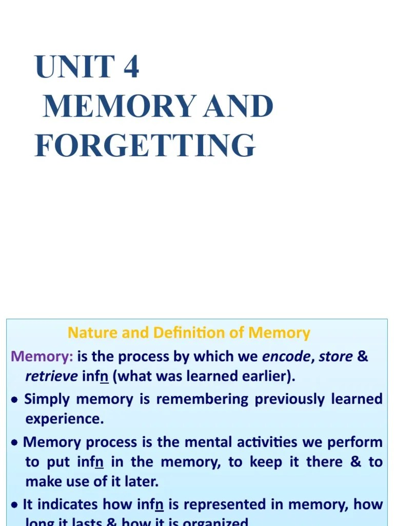 Unit 4 Memory And Forgetting | PDF | Memory | Recall (Memory)