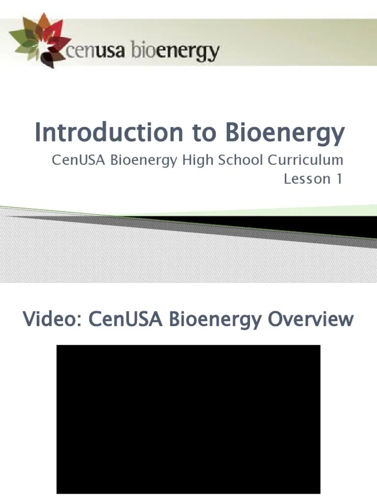 Lesson 1 - Introduction To Bioenergy | PDF | Biofuel | Power Resources