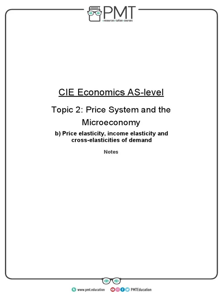 B) Price Elasticity, Income Elasticity And Cross-Elasticities Of Demand ...