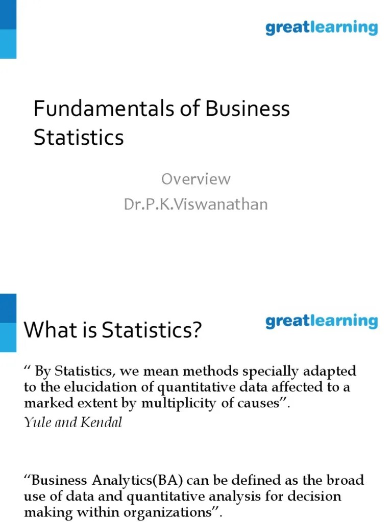 Fundamentals Of Business Statistics: Dr.P.K.Viswanathan | PDF | Analytics | Statistics
