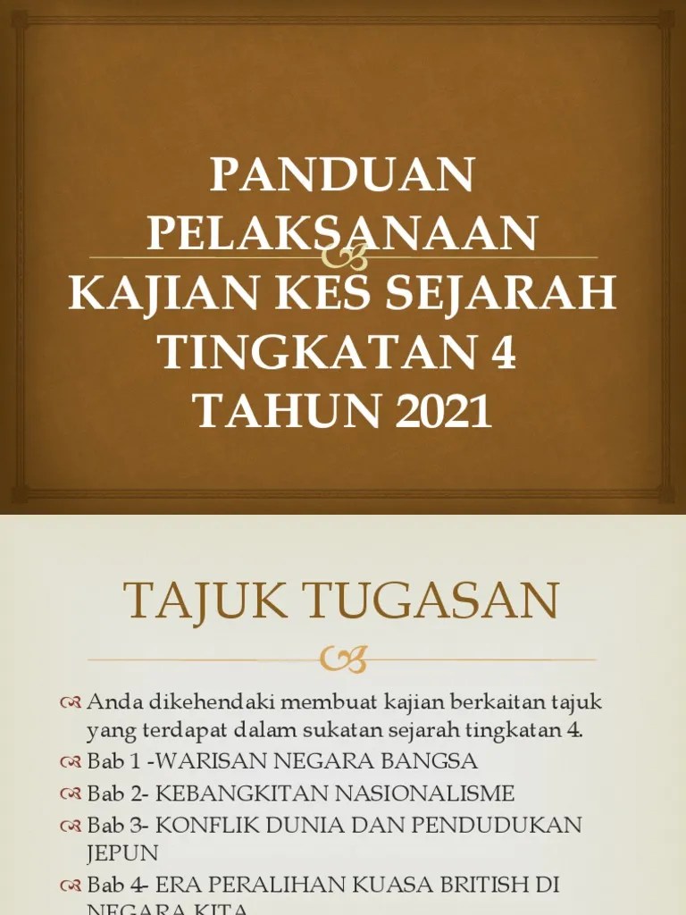 Untuk 5 muka surat yang … Panduan Kajian Kes Sejarah Tingkatan 4 Tahun 2021 Pdf