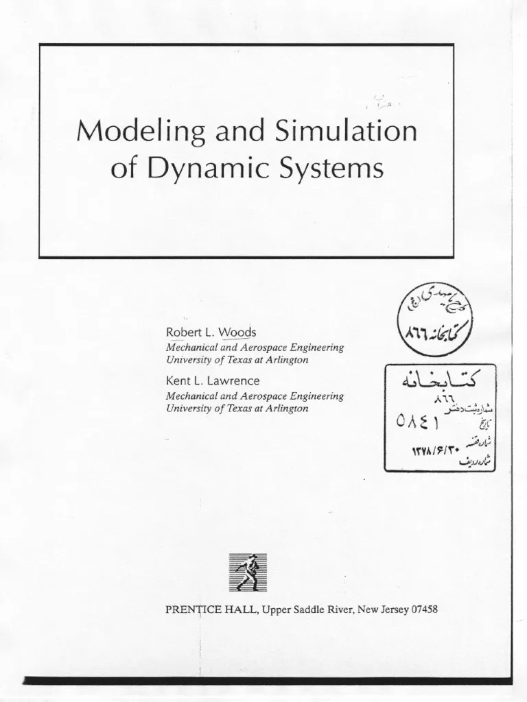 Modeling And Simulation Of Dynamic Systems By Robert L. Woods, Kent L ...